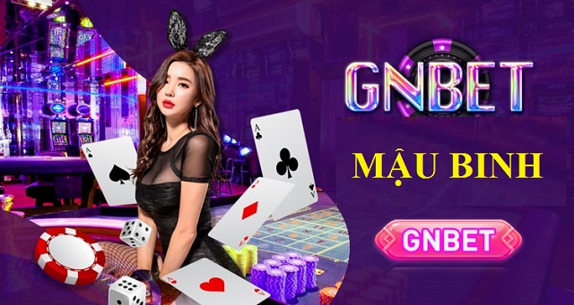 Game Mậu Binh GNBET