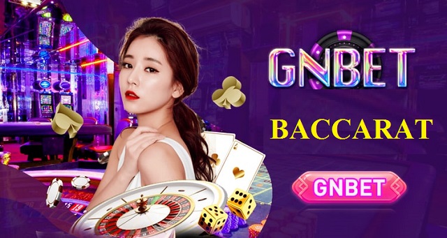 Nắm rõ thông tin luật chơi game Baccarat online trên GNBET