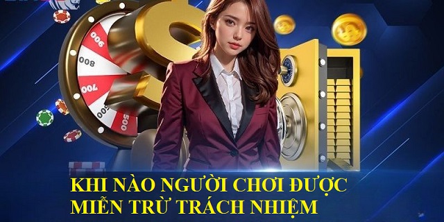 Khi nào người chơi được miễn trừ trách nhiệm tại GNBET?